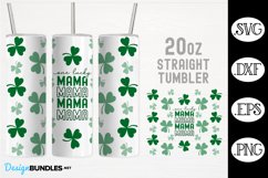 One Lucky Mama Tumbler Straight Wrap 20oz SVG Product Image 1