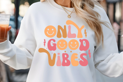 Only good vibes SVG, Retro Inspirational SVG Product Image 1