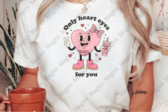 Only Heart Eyes For You Valentines PNG Product Image 2