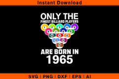 Only The Finest Billiard Players Born In 1965 SVG Product Image 1