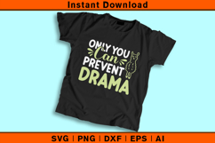 Only You Can Prevent Drama SVG Funny Llama Quote Design Product Image 2