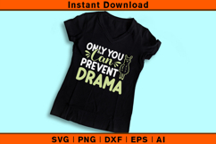 Only You Can Prevent Drama SVG Funny Llama Quote Design Product Image 3