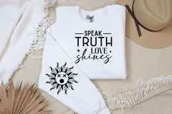 Speak Truth Love Shines Sleeve SVG, Motivational SVG Design Product Image 3