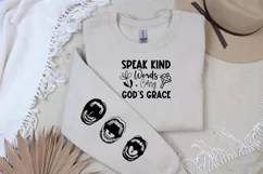 Speak Kind Words Sleeve SVG, God SVG Design, Faith SVG Product Image 3