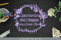 Opportunities Don't Happen, You Create Them Papercut Product Image 1