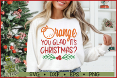 Orange You Glad It's Christmas SVG File Product Image 3