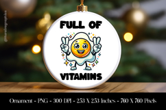 Full Of Vitamins Egg Ornament Sublimation Design PNG Product Image 1