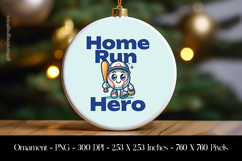 Home Run Hero Ornament Sublimation Design PNG Product Image 1