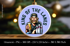 King Of The Lanes Ornament Sublimation Design PNG Product Image 1