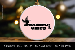 Peaceful Vibes Ornament Sublimation Design PNG Product Image 1
