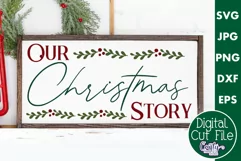 Our Christmas Story Christmas Farmhouse Sign Svg Product Image 1