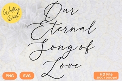 Our Eternal Song of Love - Wedding Quote SVG&#039;s Cut Product Image 1