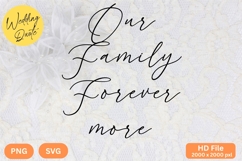 Our Family Forevermore - Wedding Quote SVG&#039;s Cut Product Image 1
