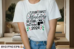Our First Christmas in Our New Home 2024 T-shirt Design Product Image 4