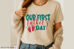 Funny Our First Father’s Day SVG PNG Product Image 3