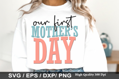 Mother's Day SVG Design - Our First Mothers Day Product Image 2