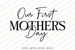 Our First Mother's Day SVG Design, Mother's Day SVG Design Product Image 1