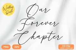 Our Forever Chapter - Wedding Quote SVG&#039;s Cut Product Image 1