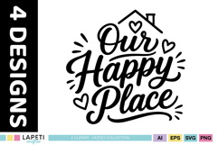 Our Happy Place home quote SVG for wall signs and home decor.