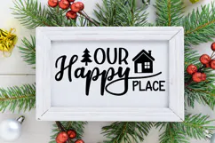 Our Happy Place Sign SVG, Farmhouse Christmas Sign Product Image 2