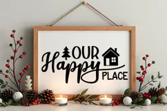 Our Happy Place Sign SVG, Farmhouse Christmas Sign Product Image 4