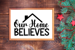Our Home Believes Sign SVG, Farmhouse Christmas Sign Product Image 3