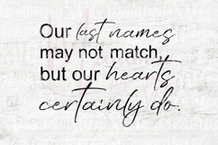 Our Last Names May Not Match but Our... Product Image 4