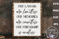 Farmhouse Friends Sign Svg, Our Laughs Are Limitless Product Image 1