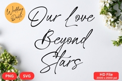 Our Love Beyond Stars - Wedding Quote SVG&#039;s Cut Product Image 1