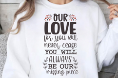 Our love for you will never SVG, Memorial Quotes SVG Product Image 1