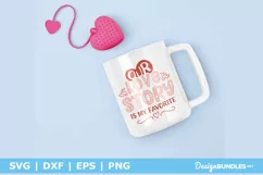 Our Love Story Is My Favorite | Valentine's Day SVG File Product Image 1