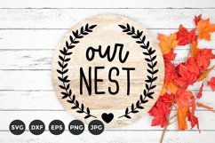 Our Nest SVG | Farmhouse Sign SVG | Round Sign Product Image 1