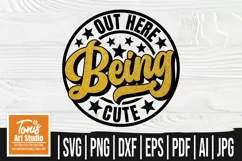 Out Here Being Cute SVG | Melanin Svg | Afro Shirt Svg Product Image 1