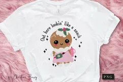 Out Here lookin Like a Snack PNG | Christmas Sublimation Product Image 2