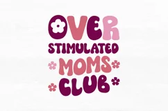 Over stimulated moms club SVG, Mom SVG Design Product Image 3
