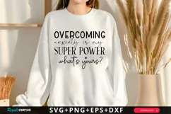 Overcoming Anxiety Is My SVG, Mental Health SVG Design Product Image 1