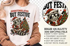 Overstimulated But Festive PNG,Funny Christmas Shirt Design Product Image 1