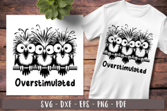 Overstimulated Funny birds Sarcastic Quotes