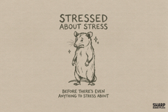 Stressed About Stress Before There’s Even Anything To Product Image 1