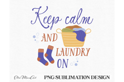 Keep calm and laundry on, Laundry PNG, Washing PNG, Dry PNG, Product Image 2