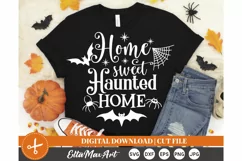 Home Sweet Haunted Home SVG, Halloween SVG, Farmhouse SVG Product Image 1