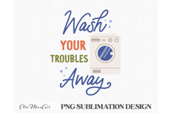 Wash your troubles away, Laundry PNG, Washing PNG, Dry PNG, Product Image 2