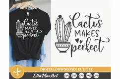 Cactus makes perfect SVG, Succulents SVG, Houseplant svg, Product Image 1