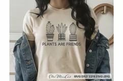 Plants are friends SVG, Plants SVG, Succulent svg, Cactus Product Image 6