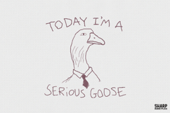 Today I'm A Serious Goose PNG, Funny Goose Tie Art, Product Image 1