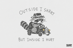 Outside I Skrrt But Inside I Hurt PNG Designs, Trendy Product Image 1