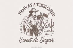 Tough As A Tumbleweed Sweet As Sugar Western PNG, Cowgirl Product Image 1