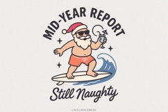 Mid-Year Report Still Naughty PNG, Santa Surfing Summer Product Image 1