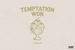 Temptation Won Again PNG, Funny Ice Cream Shirt Design, Product Image 1