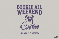 Booked All Weekend PNG, PNG Designs, Trendy PNG, Library Product Image 1